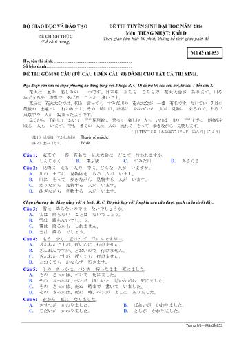 Đề thi tuyển sinh Đại học năm 2014 môn Tiếng Nhật Khối D - Mã đề thi 853 (Có đáp án)