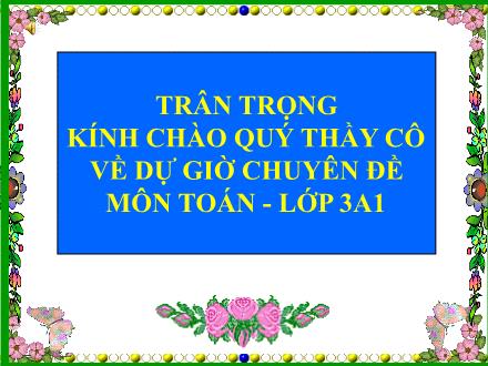 Bài giảng Toán Lớp 3 - Bài 70: Tiền Việt Nam