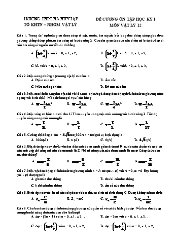 Đề cương ôn tập Học kì 1 Vật lí 12 - Trường THPT Hà Huy Tập