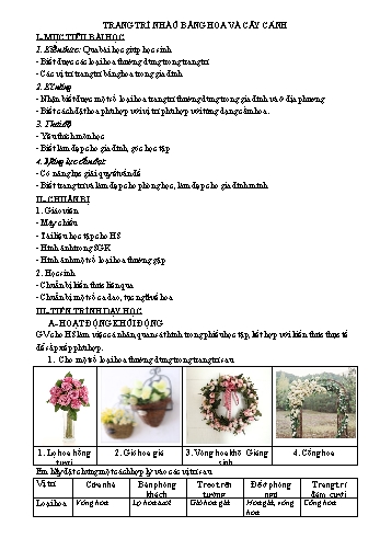 Kế hoạch bài dạy Công nghệ Lớp 7 - Bài 13: Trang trí nhà ở bằng hoa và cây cảnh