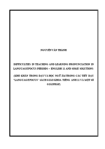 SKKN Sáng kiến kinh nghiệm Difficulties in teaching and learning pronunciation in language focus periods English 11 and some solutions