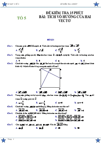 Đề kiểm tra 15 phút đợt 3 môn Hình học Lớp 10 - Tổ 5 - Bài: Tích vô hướng của hai vectơ - Năm học 2020-2021 (Có đáp án)