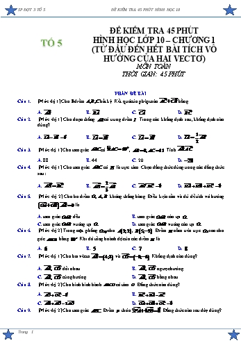 Đề kiểm tra 45 phút đợt 3 môn Hình học Lớp 10 - Tổ 5 - Chương 1: Tích vô hướng của hai vectơ - Năm học 2020-2021 (Có đáp án)