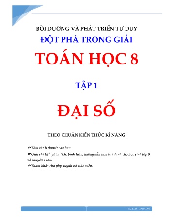 Tài liệu Bồi dưỡng và phát triển tư duy đột phá trong giải Toán học 8 - Tập 1