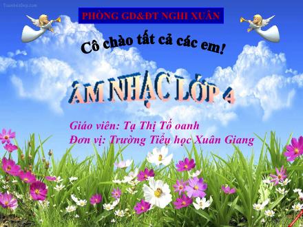 Bài giảng Âm nhạc Lớp 4 - Tiết 19: Học bài hát Chúc mừng. Một số trình bài bài hát - Năm học 2021-2022 - Tạ Thị Tố Oanh