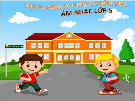 Bài giảng Âm nhạc Lớp 5 - Tiết 16: Học địa phương tự chọn. Học hát Ba chọn nến lung linh - Năm học 2022-2023 - Tạ Thị Tố Oanh