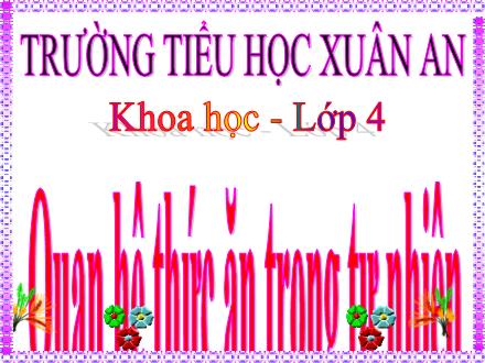 Bài giảng Khoa học Lớp 4 - Bài 65: Quan hệ thức ăn trong tự nhiên - Nguyễn Hải Sơn