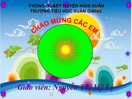 Bài giảng Mĩ thuật Lớp 3 - Chủ đề 8: Trái cây bốn mùa - Nguyễn Thị Mỹ Lệ