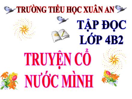 Bài giảng Tiếng Việt Lớp 4 (Tập đọc) - Tuần 2: Truyện cổ tích nước mình - Vũ Thị Quỳnh