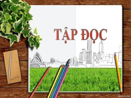 Bài giảng Tiếng Việt Lớp 4 (Tập đọc) - Tuần 32: Vương quốc vắng nụ cười - Nguyễn Lệ Thủy Bài giảng Tiếng Việt Lớp 4 (Tập đọc) - Tuần 32: Vương quốc vắng nụ cười - Nguyễn Lệ Thủy