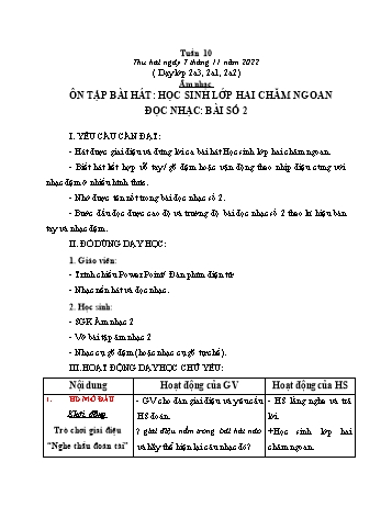 Giáo án Âm nhạc Lớp 2 (Kết nối tri thức) - Tuần 10: Ôn tập bài hát Học sinh lớp hai chăm ngoan. Đọc nhạc bài số 2 - Năm học 2022-2023 - Phạm Thị Thủy