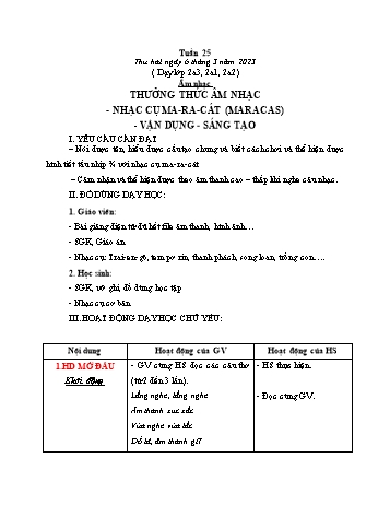 Giáo án Âm nhạc Lớp 2 (Kết nối tri thức) - Tuần 25: Thường thức âm nhạc Nhạc cụ Ma-ca-rát. Vận dụng sáng tạo - Năm học 2022-2023 - Phạm Thị Thủy
