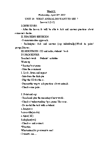 Giáo án Tiếng Anh Lớp 4 - Tuần 31. Unit 19: What animal do you want to see - Năm học 2021-2022 - Trà Thị Anh Tú