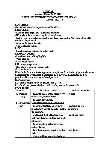 Kế hoạch bài dạy Tiếng Anh Lớp 4 - Tuần 14. Unit 8: What subjects do you have today + Unit 9: What are you doing - Năm học 2022-2023 - Trà Thị Anh Tú Kế hoạch bài dạy Tiếng Anh Lớp 4 - Tuần 14. Unit 8: What subjects do you have today + Unit 9: What are you doing - Năm học 2022-2023 - Trà Thị Anh Tú